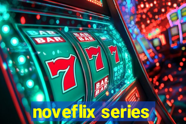 noveflix series